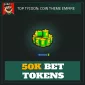 50K BET Tokens — Top Tycoon