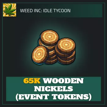 65K Wooden Nickels (Event Tokens) — Weed Inc