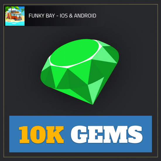 10K Gems — Funky Bay