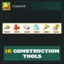 1K Construction Tools — Township