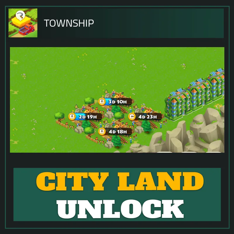 City Land Unlock — Township